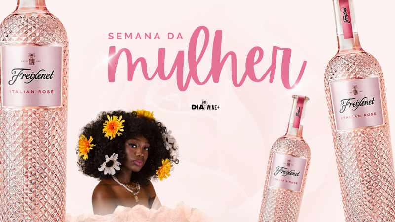 Semana da Mulher - Dia Wine